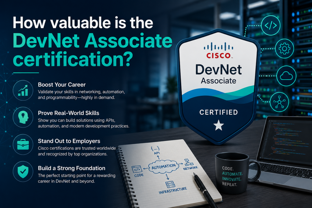 How valuable is the DevNet Associate certification? – ExamTopics